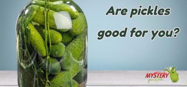 Are Pickles Good For You? Find Out Here!